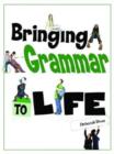 Image for Bringing Grammar to Life