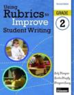 Image for Using rubrics to improve student writing, grade 2