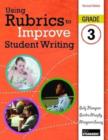 Image for Using rubrics to improve student writing, grade 3