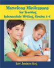 Image for Marvelous Minilessons for Teaching Intermediate Writing, Grades 4-6