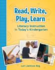 Image for Read, Write, Play, Learn