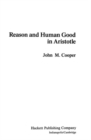 Image for Reason and human good in Aristotle