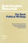 Image for The Basic Political Writings : Discourse on the Sciences and the Arts: Discourse on the Origin of...