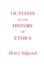 Image for Outlines of the History of Ethics