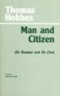 Image for Man and Citizen : (De Homine and De Cive)