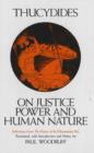 Image for On Justice, Power, and Human Nature : Selections from the History of the Peloponnesian War