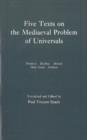 Image for Five Texts on the Mediaeval Problem of Universals : Porphyry, Boethius, Abelard, Duns Scotus, Ockham