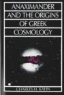 Image for Anaximander and the Origins of Greek Cosmology