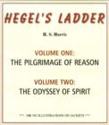 Image for Hegel&#39;s Ladder Volumes 1 &amp; 2 : Volume I: The Pilgrimage of Reason. Volume II: The Odyssey of Spirit