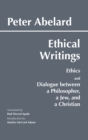 Image for Abelard: Ethical Writings