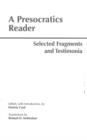 Image for A Presocratics Reader : Selected Fragments and Testimonia