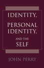 Image for Identity, Personal Identity and the Self
