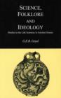 Image for Science, Folklore and Ideology : Studies in the Life Sciences in Ancient Greece