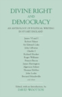 Image for Divine Right and Democracy : An Anthology of Political Writing in Stuart England