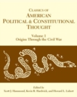 Image for Classics of American Political and Constitutional Thought, 2 Volume Set