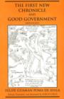 Image for First new chronicle and book of good government