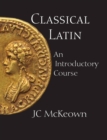 Image for Classical Latin  : an introductory course