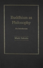 Image for Buddhism as Philosophy