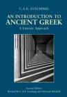 Image for An introduction to ancient Greek  : a literary approach