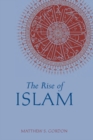 Image for The rise of Islam