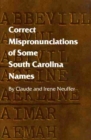 Image for Correct Mispronunciations of Some South Carolina Names