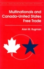 Image for Multinationals and Canada-United States Free Trade