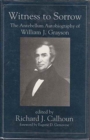 Image for Witness to Sorrow : Antebellum Autobiography