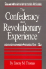Image for The Confederacy As a Revolutionary Experience