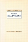 Image for Understanding Gerhart Hauptmann