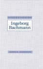 Image for Understanding Ingeborg Bachmann