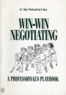 Image for Win-win Negotiating : A Professional&#39;s Playbook