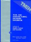Image for Tool and Manufacturing Engineers&#39; Handbook v. 4; Quality Control and Assembly