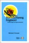 Image for New Manufacturing Engineer : Coming of Age in an Agile Environment