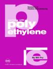 Image for Working with Polyethylene
