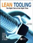 Image for Lean Tooling : The Right Tool at the Right Time