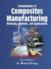 Image for Fundamentals of Composites Manufacturing