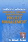 Image for From Concept to Customer : Portfolio, Pipeline, and Strategic Project Management