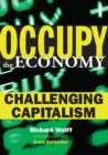 Image for Occupy the Economy : Challenging Capitalism