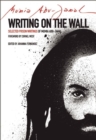Image for Writing on the Wall: Selected Prison Writings of Mumia Abu-Jamal