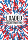 Image for Loaded: a disarming history of the Second Amendment
