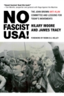 Image for No Fascist USA!: The John Brown Anti-Klan Committee and Lessons for Today&#39;s Movements