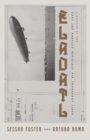 Image for ELADATL: A History of the East Los Angeles Dirigible Air Transport Lines