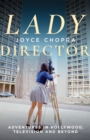 Image for Lady Director: Adventures in Hollywood, Television and Beyond
