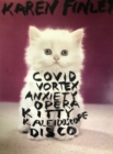 Image for COVID Vortex Anxiety Opera Kitty Kaleidoscope Disco