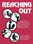 Image for Reaching Out : Co-operative Activities for the Library Media Centre and Art, Physical Education, Home Economics, Music, Health and More