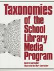 Image for Taxonomies of the School Library Media Programme