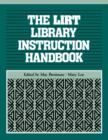 Image for LIRT Library Instruction Handbook