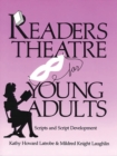 Image for Readers Theatre For Young Adults : Scripts and Script Development