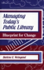 Image for Managing Today&#39;s Public Library
