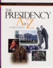 Image for The Presidency A to Z